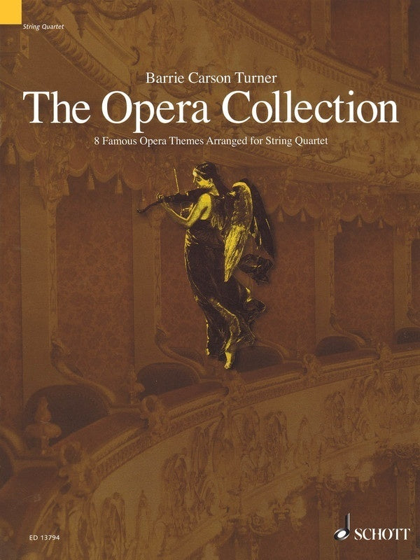 OPERA COLLECTION STRING QUARTET
