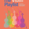 VIOLIN PLAYLIST 50 POPULAR CLASSICS BK/OLA