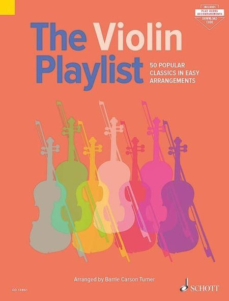 VIOLIN PLAYLIST 50 POPULAR CLASSICS BK/OLA