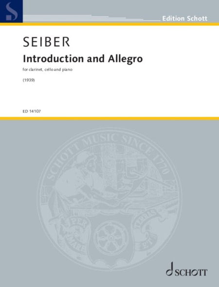 SEIBER - INTRODUCTION AND ALLEGRO FOR CLARINET/CELLO/PIANO
