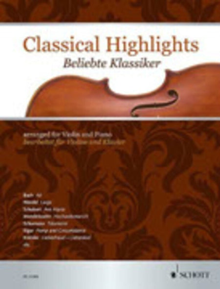 CLASSICAL HIGHLIGHTS FOR VIOLIN/ PIANO