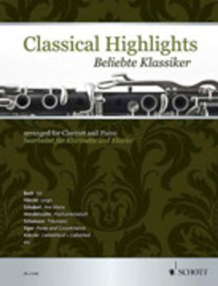 CLASSICAL HIGHLIGHTS CLARINET AND PIANO