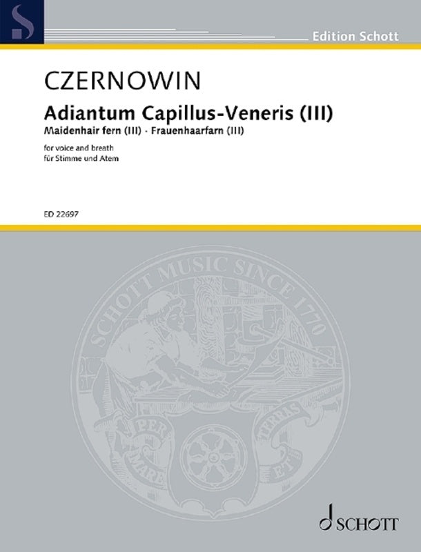 CZERNOWIN - ADIANTUM CAPILLUS VENERIS III VOICE/BREATH