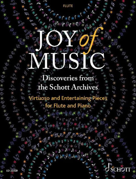JOY OF MUSIC DISCOVERIES FROM SCHOTT ARCHIVES FLUTE
