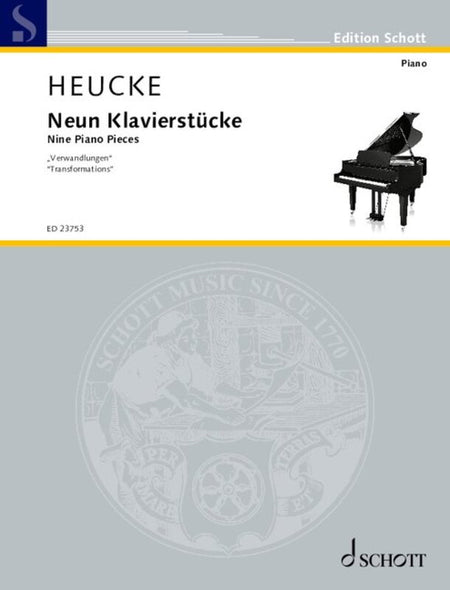 HEUCKE - NINE PIANO PIECES OP 46A TRANSFORMATIONS