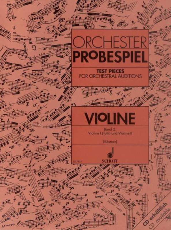 TEST PIECES FOR ORCHESTRAL AUDITIONS VIOLIN VOL 2