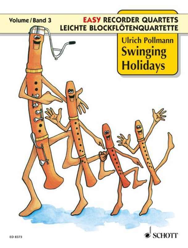 EASY RECORDER QUARTETS SWINGING HOLIDAYS VOL 3