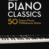 BEST OF PIANO CLASSICS 50 FAMOUS PIECES