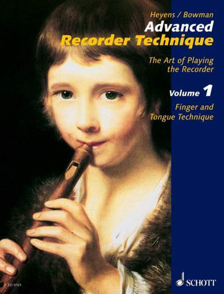 HEEYENS - ADVANCED RECORDER TECHNIQUE VOL 1