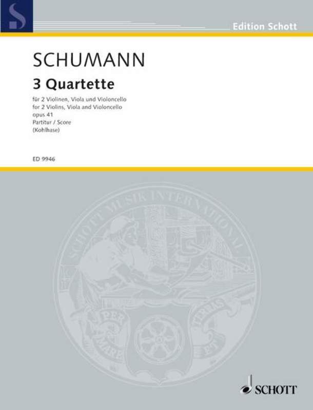 SCHUMANN - 3 STRING QUARTETS OP 41 SC/PTS