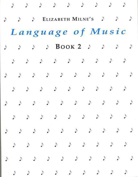 LANGUAGE OF MUSIC BK 2