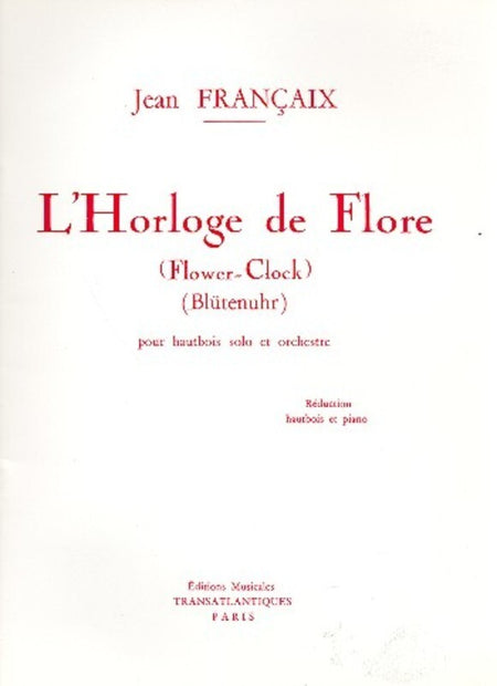 FRANCAIX - L'HORLOGE DE FLORE (FLOWER CLOCK) OBOE/PIANO