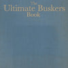 ULTIMATE BUSKERS BOOK