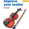 IMPROVE YOUR SCALES! VIOLIN INITIAL - GRADE 1