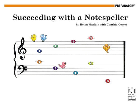 SUCCEEDING WITH A NOTESPELLER PREP