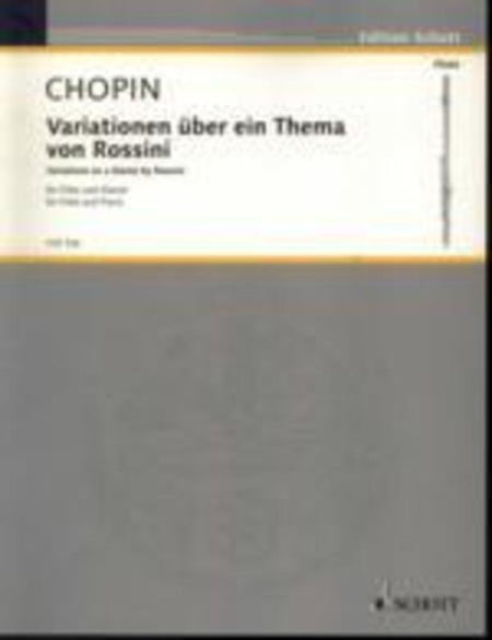 CHOPIN - VARIATIONS ON A THEME OF ROSSINI FLUTE/PIANO