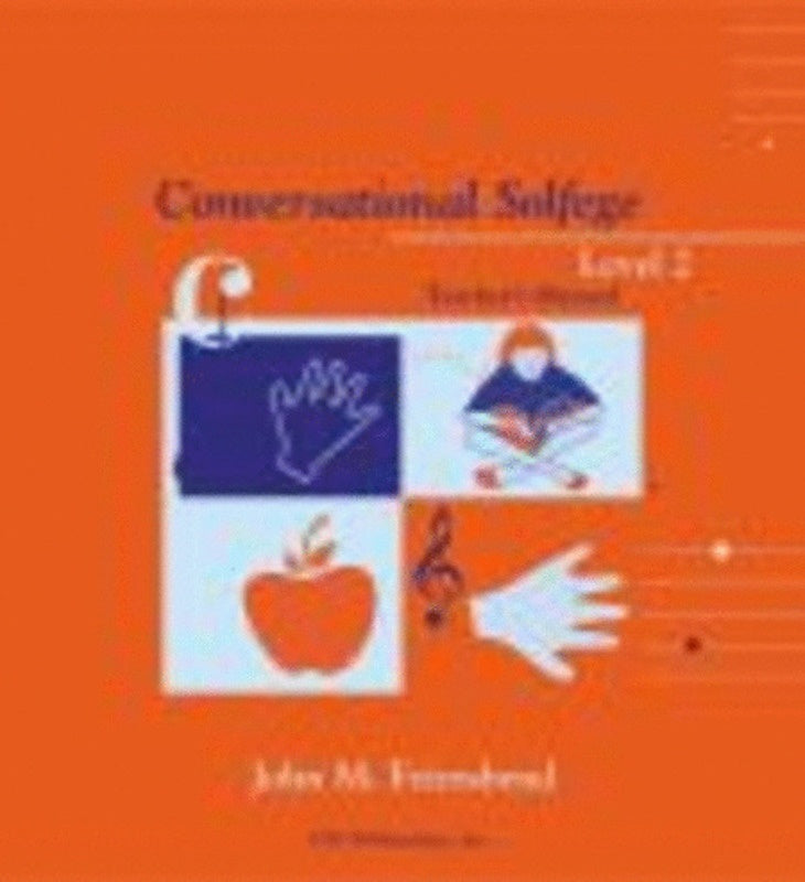 CONVERSATIONAL SOLFEGE LEVEL 2 TEACHERS MANUAL