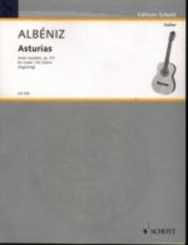 ALBENIZ - ASTURIAS SUITE ESPANOLA OP 47 NO 5 GUITAR