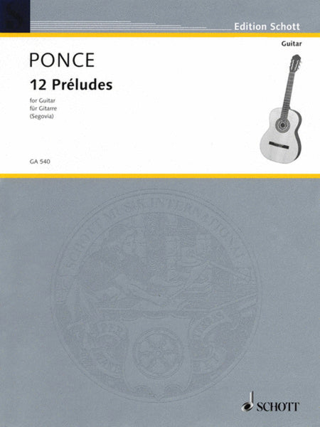 PONCE - 12 PRELUDES FOR GUITAR