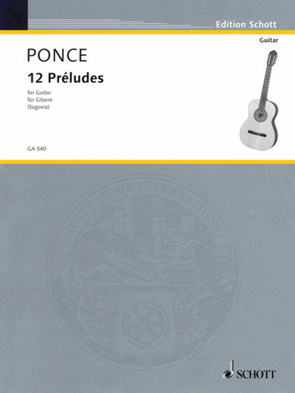 PONCE - 12 PRELUDES FOR GUITAR