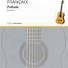 FRANCAIX - PRELUDE A MINOR FOR GUITAR