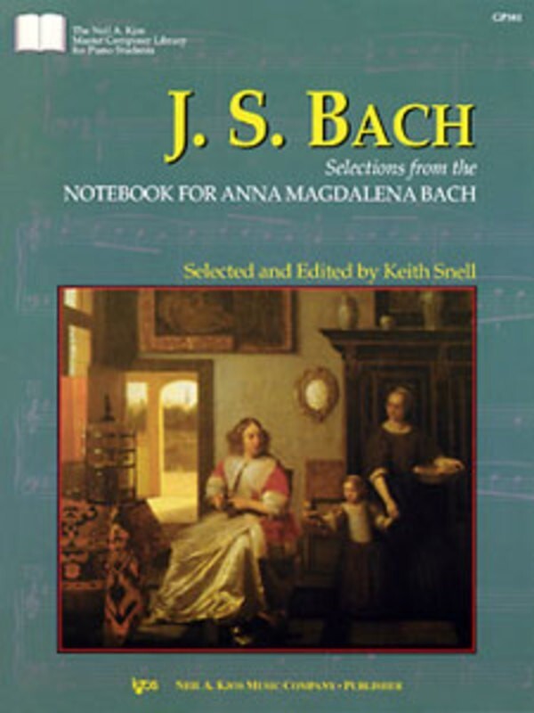 SELECTIONS FROM THE NOTEBOOK FOR ANNA MAGDALENA