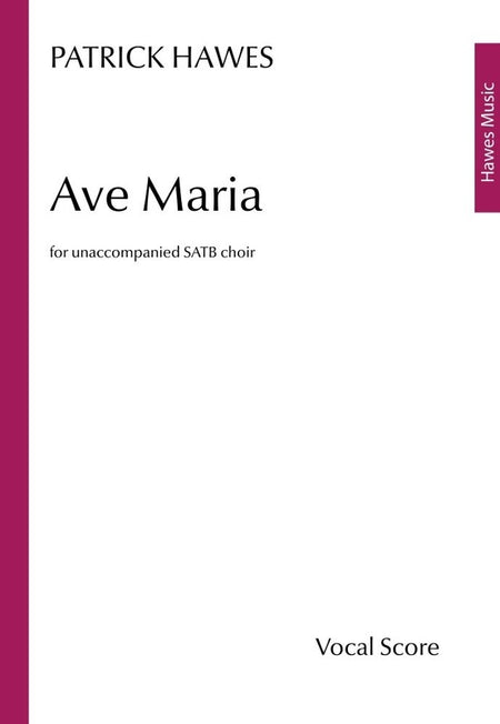 HAWES - AVE MARIA SATB A CAPPELLA