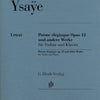 YSAYE - POEME ELEGIAQUE OP 12 AND OTHER WORKS VIOLIN/PIANO