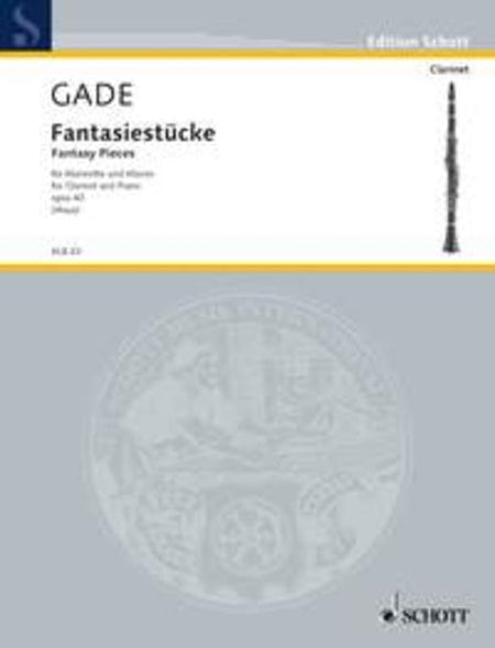 GADE - FANTASY PIECES OP 43 FOR CLARINET/PIANO