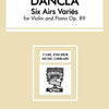 DANCLA - 6 AIRS WITH VARIATIONS OP 89 VIOLIN/PIANO