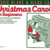 CHRISTMAS CAROLS FOR BEGINNERS