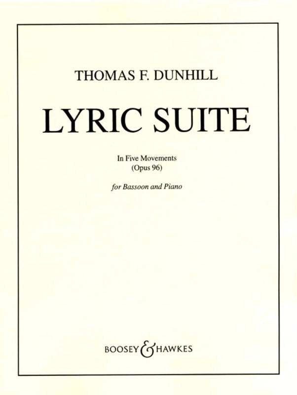 DUNHILL - LYRIC SUITE OP 96 BASSOON/PIANO