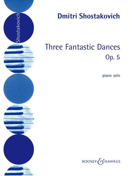 SHOSTAKOVICH - 3 FANTASTIC DANCES OP 5 PIANO