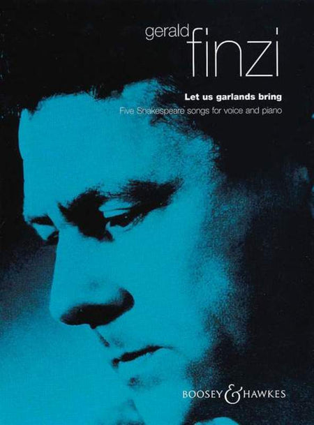 FINZI - LET US GARLANDS BRING BARITONE/PIANO