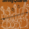 TUNES FOR MY STRING QUARTET