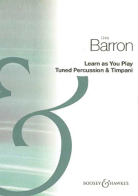 LEARN AS YOU PLAY TUNED PERCUSSION & TIMPANI