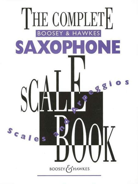 COMPLETE SAXOPHONE SCALES BOOK