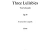 GORECKI - 3 LULLABIES OP 49  SATB A CAPPELLA