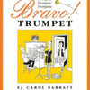 BRAVO! TRUMPET FOR TRUMPET/PIANO