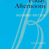 FRIDAY AFTERNOONS OP 7 UNISON CHORAL/PIANO