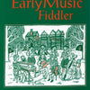 EARLY MUSIC FIDDLER COMPLETE VIOLIN/PIANO