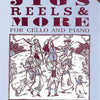 JIGS REELS & MORE CELLO/PIANO