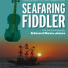 SEAFARING FIDDLER COMPLETE VIOLIN/PIANO BK/OLA