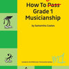 HOW TO BLITZ GRADE 1 MUSICIANSHIP