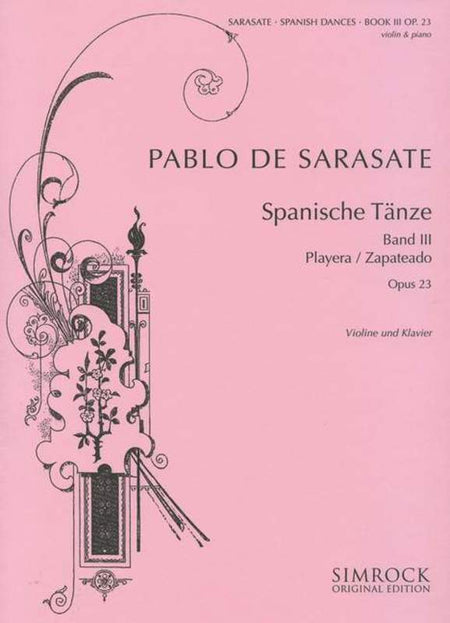 SARASATE - SPANISH DANCES BK 3 OP 23 VIOLIN/PIANO
