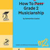 HOW TO BLITZ GRADE 2 MUSICIANSHIP