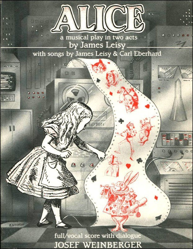JAMES LEISY - ALICE VOCAL SCORE