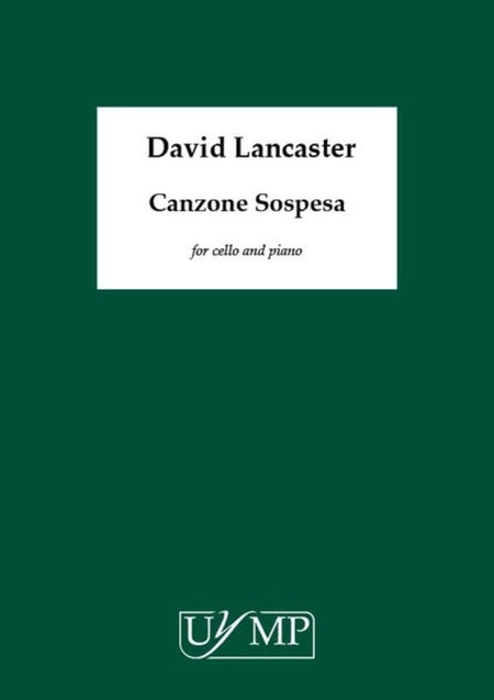 LANCASTER - CANZONE SOSPESA FOR CELLO/PIANO
