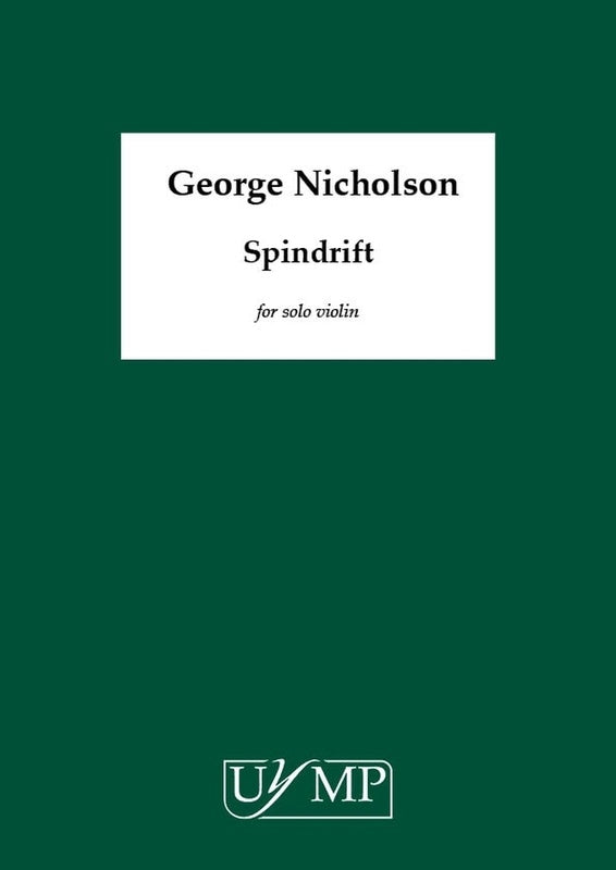 VICHOLSON - SPINDRIFT FOR SOLO VIOLIN