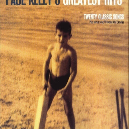 PAUL KELLY - SONGS FROM THE SOUTH GREATEST HITS PVG